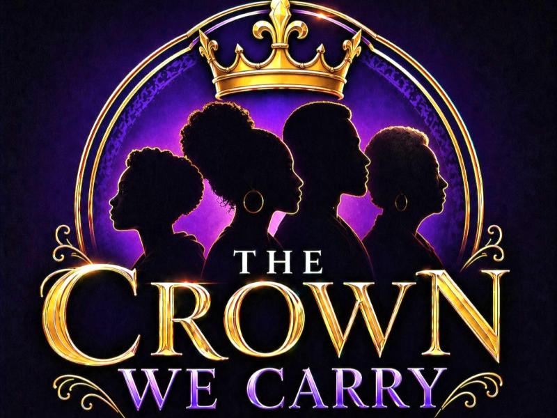 The Crown We Carry A Stage Play
