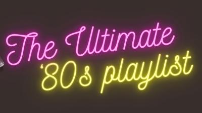 Pink and Yellow neon lights proclaim The Ultimate 80s playlist